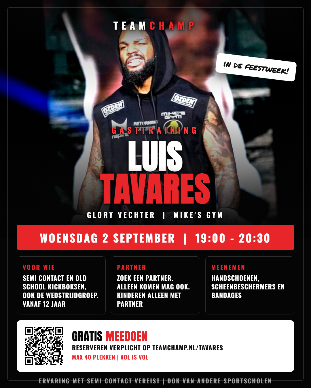 Gasttraining Luis Tavares op woensdag 2 september bij Team Champ